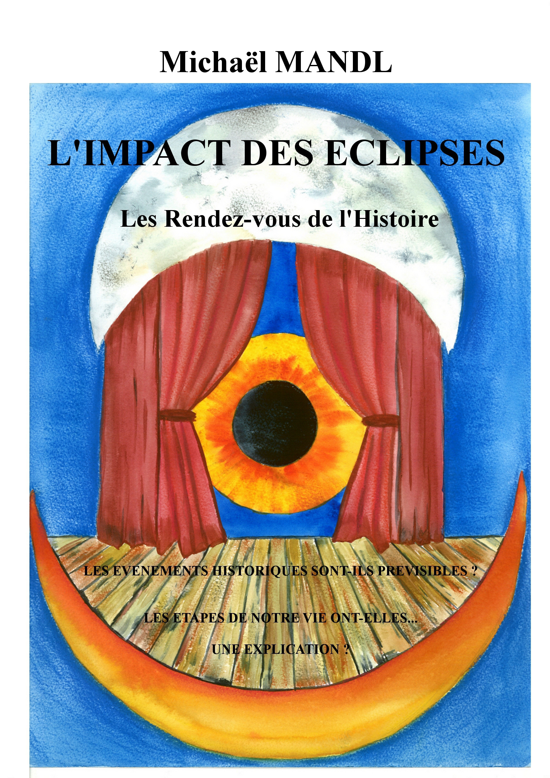 You are currently viewing L’Impact des Eclipses